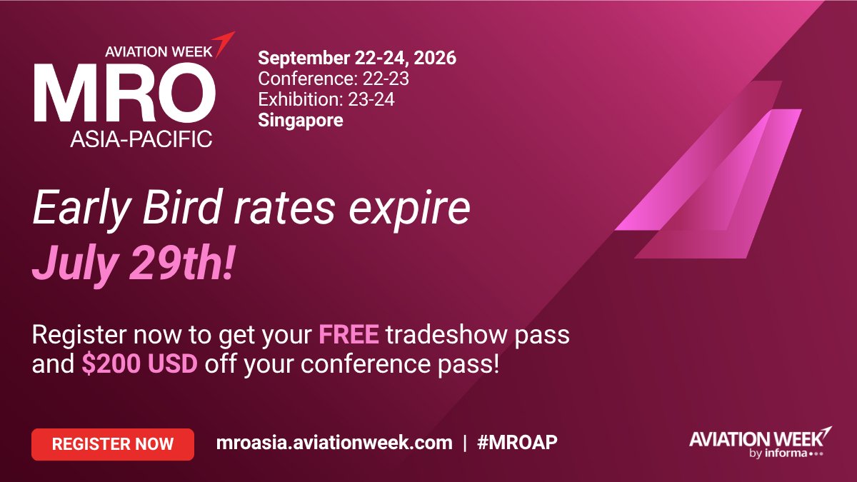 AvWeekEvents's tweet photo. Secure your Early Bird pricing before July 29th!  

MRO Asia-Pacific 2026 returns to the Singapore Expo from September 22–24, delivering unbeatable insights and networking opportunities.

👉 Register today >> https://t.co/4yTdZyMQbE

#MROAP #AviationWeek #AvWeekEvents #MRO https://t.co/BGsCFJ7OZh