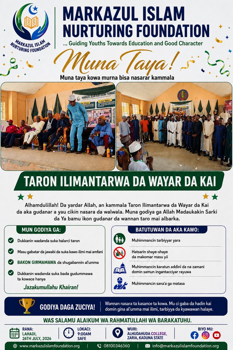 saasdolar's tweet photo. Taron ilimantarwa Da wayara Kai Wanda gidauniya ta gudanarar Ranar Lahadi 26th July, 2026 at Alhudahuda College Zaria by 10:00Am-1:30pm. Matasa daga wurare daban daban sunsamu halarta. Domin Samun cikakkiyan video: @markazulislamnurturingfoundation https://t.co/ytG8XEjVxx