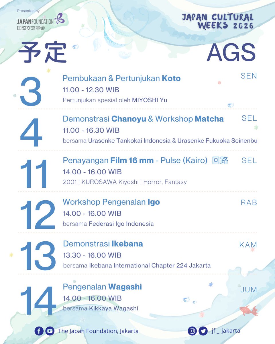 JF_Jakarta's tweet photo. Japan Cultural Weeks hadir kembali!

Ikuti keseruan beragam rangkaian acara kebudayaan Jepang di The Japan Foundation, Jakarta secara gratis.

Catat tanggalnya!
3 - 14 Agustus 2026
The Japan Foundation, Jakarta
Gd. Summitmas 2 Lantai 1, Jl. Jend. Sudirman, Kav.61-62 Jakarta 12190

GRATIS, terbuka untuk umum (kuota terbatas)
Pendaftaran: https://t.co/H5cfI1ie9k (link di BIO)

[Jadwal Kegiatan]
- Senin, 3 Agustus: Pembukaan & Koto Performance
- Selasa, 4 Agustus: Workshop Chanoyu
- Selasa, 11 Agustus: Pemutaran Film 16 mm - Pulse (Kairo)
- Rabu, 12 Agustus: Workshop Pengenalan Igo
- Kamis, 13 Agustus: Demonstrasi Ikebana
- Jumat, 14 Agustus: Pengenalan Wagashi

Pantau terus media sosial kami untuk info lebih lanjut ya!

#JapanCulturalWeeks
#JFJakarta
#BudayaJepang