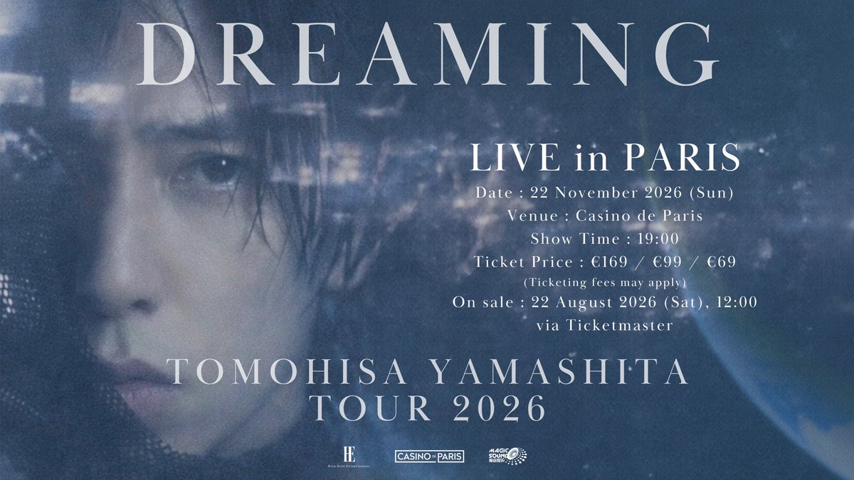 tomosfam's tweet photo. 『TOMOHISA YAMASHITA TOUR 2026 DREAMING』
パリ公演詳細決定！
7/27(月)18:00よりファンクラブ会員先行を実施いたしました！

[パリ]Casino de Paris
2026/11/22（日）
開場18:00/開演19:00（現地時間）

●受付期間
2026/7/27(月)18:00〜8/3(月)23:59　※日本時間

>>ツアーに関する詳細はこちら
https://t.co/CS2r6egQ9u

📣国内公演ローソンチケット先着先行実施中！
残りわずかな公演もありますのでお見逃しなく！
https://t.co/dQblre6XN5

#山下智久
#DREAMING
#club9