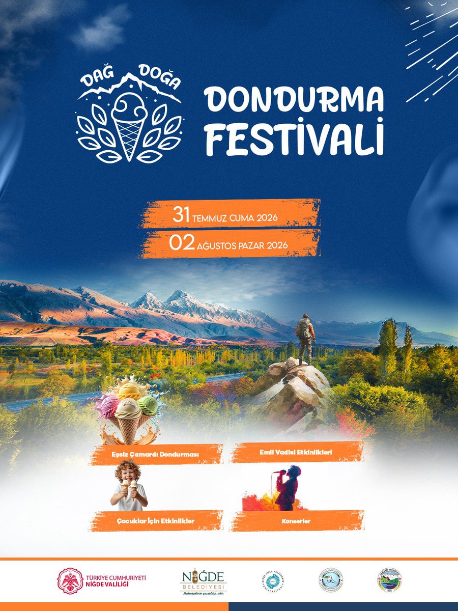 NigdeValiligi's tweet photo. 31 Temmuz–2 Ağustos 2026 tarihlerinde üç gün boyunca sürecek Dağ, Doğa ve Dondurma Festivali başlıyor!

Bu coşkuya ortak olmak için program akışına göz atın! ⤴️

Tüm hemşehrilerimizi ve misafirlerimizi festivalimize bekliyoruz.

#DağDoğaveDondurmaFestivali https://t.co/2l5E3tOKBy
