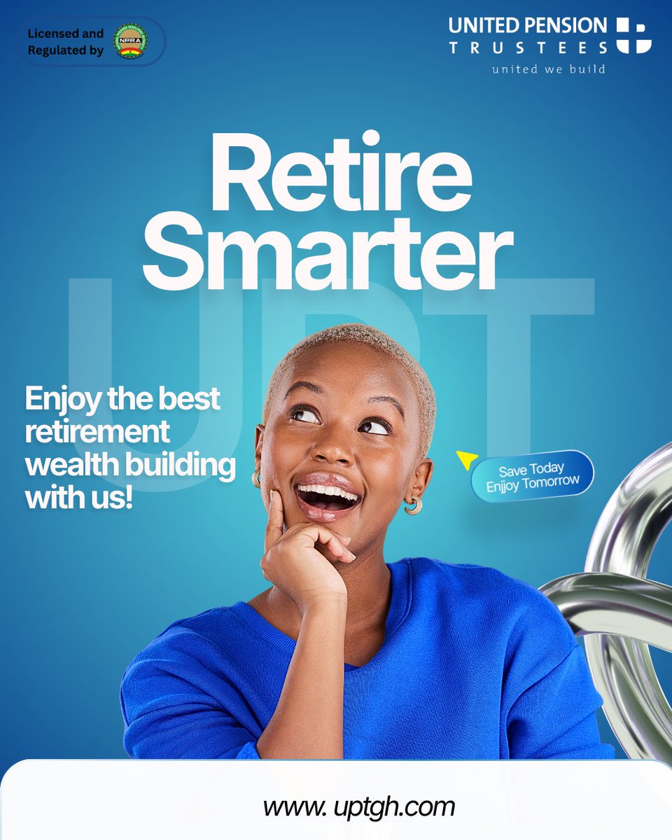UptGhana's tweet photo. Your retirement dreams begin with the choices you make today. Start saving with United Pension Trustees and build the financial security you need for a comfortable future.

Plan today. Retire with confidence.

🌐 https://t.co/GuHh4r4jjH

#RetireSmarter #SecureYourFuture #RetirementPlanning #UnitedPensionTrustees #UnitedWeBuild