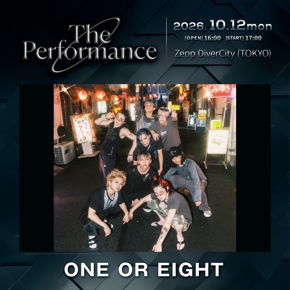 oneoreight__'s tweet photo. 🚨 「The Performance Zero」出演決定！ 🚨

ONE OR EIGHTが
「The Performance Zero」への出演決定！❤️🔥
@performance__pr 

📍 2026.10.12(月・祝)
Zepp DiverCity(TOKYO)

OPEN 16:00 / START 17:00

当日は会場での投票により、
『The Performance』への出演権が決まります！

ぜひ会場でONE OR EIGHTを応援してください🔥

FC先行受付は👇
7/27(月)18:00〜8/3(月)23:59！
https://t.co/wmDnJOrIKo

イベント詳細はこちら👇
https://t.co/4DMQv3qP8g

#ThePerformanceZero
#パフォゼロ
#ONEOREIGHT
#1OR8