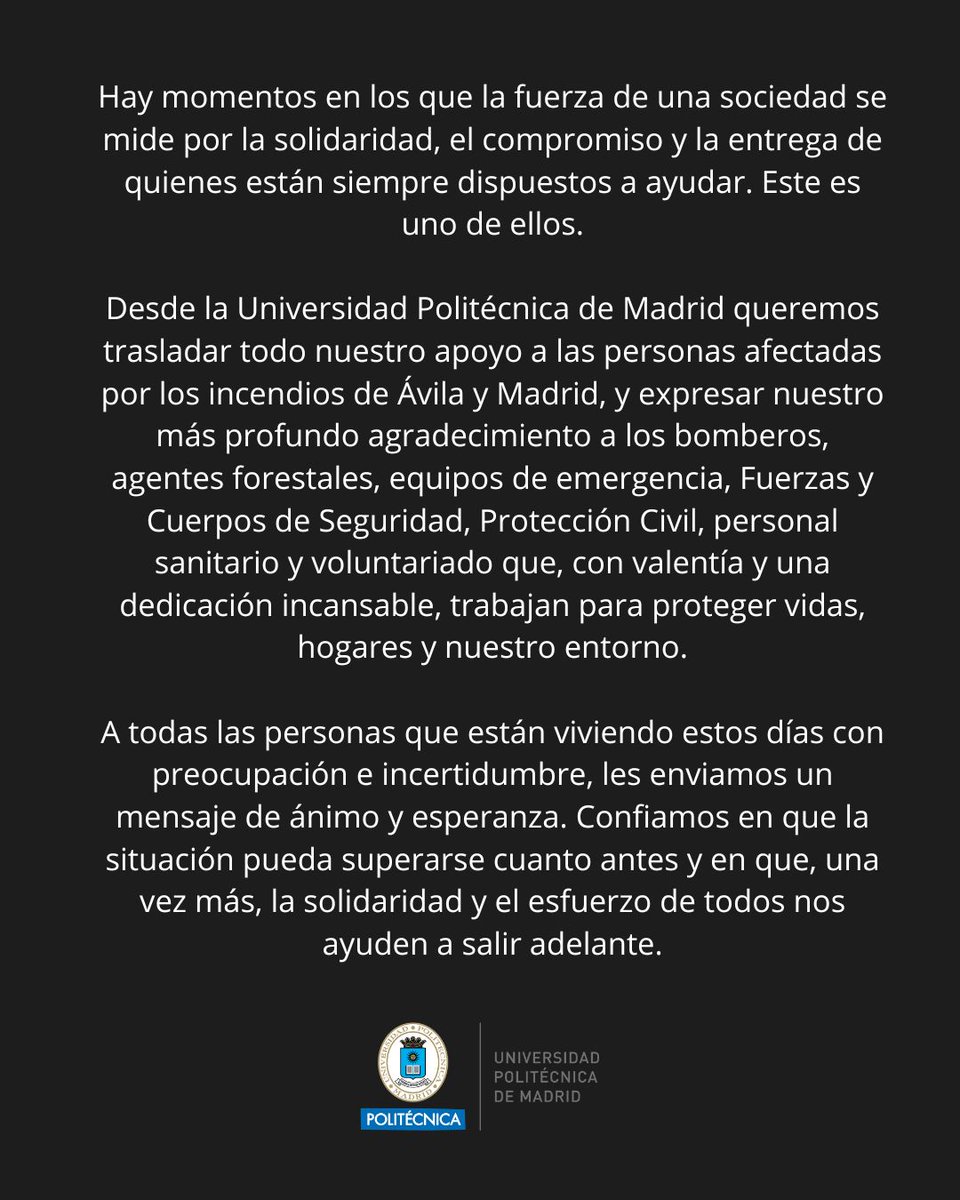 La_UPM's tweet photo. Desde la UPM trasladamos nuestro apoyo a los afectados por los #incendios de Ávila y Madrid.
Nuestro agradecimiento a las Fuerzas y Cuerpos de Seguridad, personal sanitario, servicios de emergencia y voluntarios que trabajan para proteger vidas, hogares y nuestro entorno. 💙 https://t.co/dcVfbj3sGX