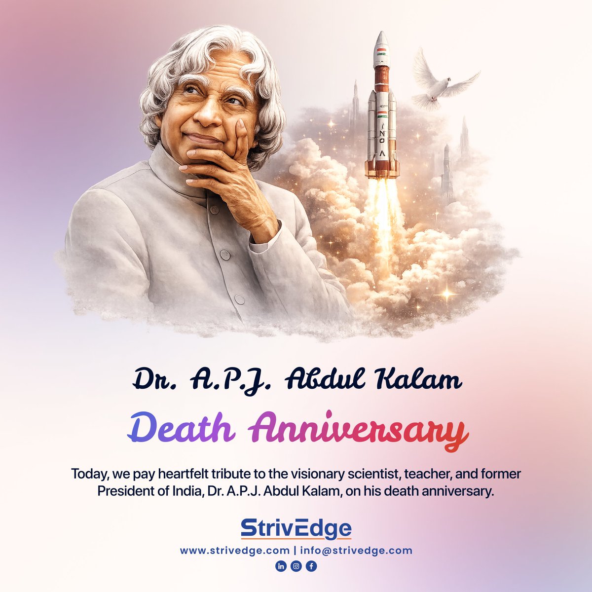 StrivedgeTechno's tweet photo. 🌼 Remembering the People's President, Dr. A.P.J. Abdul Kalam 🕊️

🙏 Forever in our hearts. Forever an inspiration.

#APJAbdulKalam #MissileManOfIndia #PeoplesPresident #RememberingKalam #DeathAnniversary #Tribute #Inspiration #DreamBig #India #VisionaryLeader #Legend #ISRO # https://t.co/TrOqMES2Rm