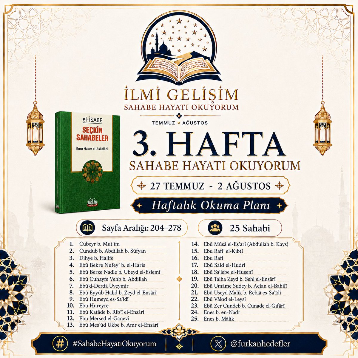 FurkanHedefler's tweet photo. 📌 27 TEMMUZ - 2 AĞUSTOS OKUMA PLANLARIMIZ  

✅ 3. HAFTA

#SahabeHayatıOkuyorum