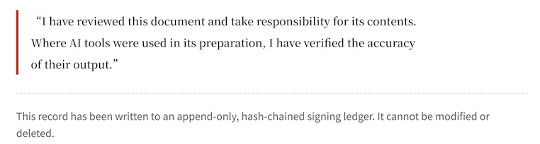 mysignet's tweet photo. Courts have already sanctioned lawyers for filing briefs with AI-invented citations. Not one judge asked which model wrote the brief. The name on the filing took the hit.

That's how every profession works: the AI can draft, but a person answers.

Signet just makes that moment explicit. Before the document goes out, the responsible person signs it — 20 seconds. The record is permanent: who, when, which exact file, under which declaration.

"The AI did it" was never a defense. Now there's proof of who actually stood behind the work.

Free for companies → https://t.co/rnGuOLfeeT