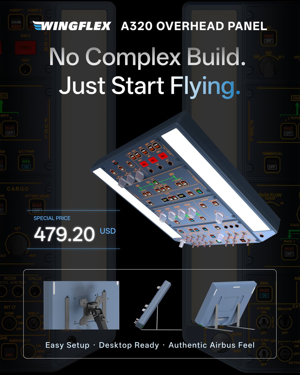 Wingflex_info's tweet photo. No Complex Setup. Just Start Flying.🛫
WINGFLEX A320 Overhead Panel is designed for desktop pilots with easy installation, balanced weight, and authentic Airbus operation.
$479.20 USD · In Stock · Free Air Shipping (7–14 Days)
#WINGFLEX #FlightSim #MSFS #Airbus #xplane https://t.co/E3oF252paU