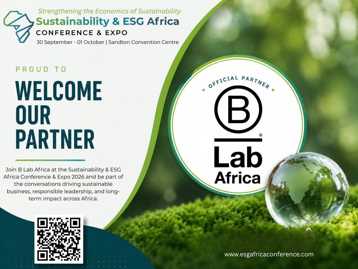 blabafrica's tweet photo. As an Official Partner of the Sustainability & ESG Africa Conference & Expo 2026, B Lab Africa is proud to invite you to join Africa's leading gathering of sustainability, ESG and responsible business leaders.

Taking place on 30 September – 01 October 2026 at the Sandton Convention Centre, Johannesburg, this year's conference is centred around the theme:
A World of Change: Strengthening the Economics of Sustainability

Now more than ever, organisations are looking beyond compliance to demonstrate measurable business value, resilience, innovation and long-term impact. The conference brings together 750+ delegates, 110 expert speakers and professionals from 43 industry sectors to explore practical solutions shaping the future of sustainable business across Africa.
Why attend?

▪️Hear from Africa's leading ESG and sustainability experts.
▪️Discover practical strategies that drive business value and long-term resilience.
▪️Connect with executives, investors, policymakers and industry leaders.
▪️Explore innovative sustainability solutions in Africa's dedicated ESG exhibition.
▪️Gain insights into the latest trends, reporting frameworks and responsible business practices.

Register today:
👉 https://t.co/YOA9TGd6JA

#BLabAfrica #SustainabilityESGAfrica #ESGAfrica2026 #Responsiblebusiness #Sustainability