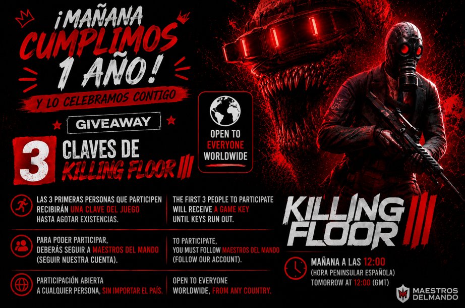 Maestros_mando's tweet photo. ¡Buenos días, maestros! Estamos de celebración porque...

🎉 ¡Mañana Maestros del Mando cumple 1 año! 💙

Para celebrarlo, mañana a las 12:00 (hora peninsular española) lanzaremos un giveaway de 3 claves de Killing Floor 3.

🌍 Podrá participar cualquier persona, independientemente de su país.

⚡ Las 3 primeras personas que participen recibirán una clave hasta agotar existencias. No será un sorteo aleatorio.

📢 Aún estáis a tiempo de seguir nuestra cuenta, ya que será uno de los requisitos para poder participar.

⏰ ¡Nos vemos mañana!