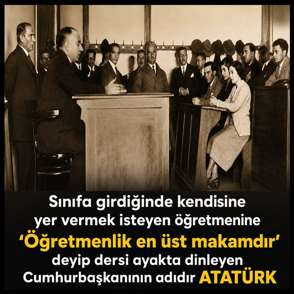 ogretmensitemiz's tweet photo. Sınıfa girdiğinde kendisine yer vermek isteyen öğretmenine:

“Öğretmenlik en üst makamdır.”

deyip dersi ayakta dinleyen Cumhurbaşkanının adıdır:

ATATÜRK 🇹🇷 https://t.co/6djGYNoWfv