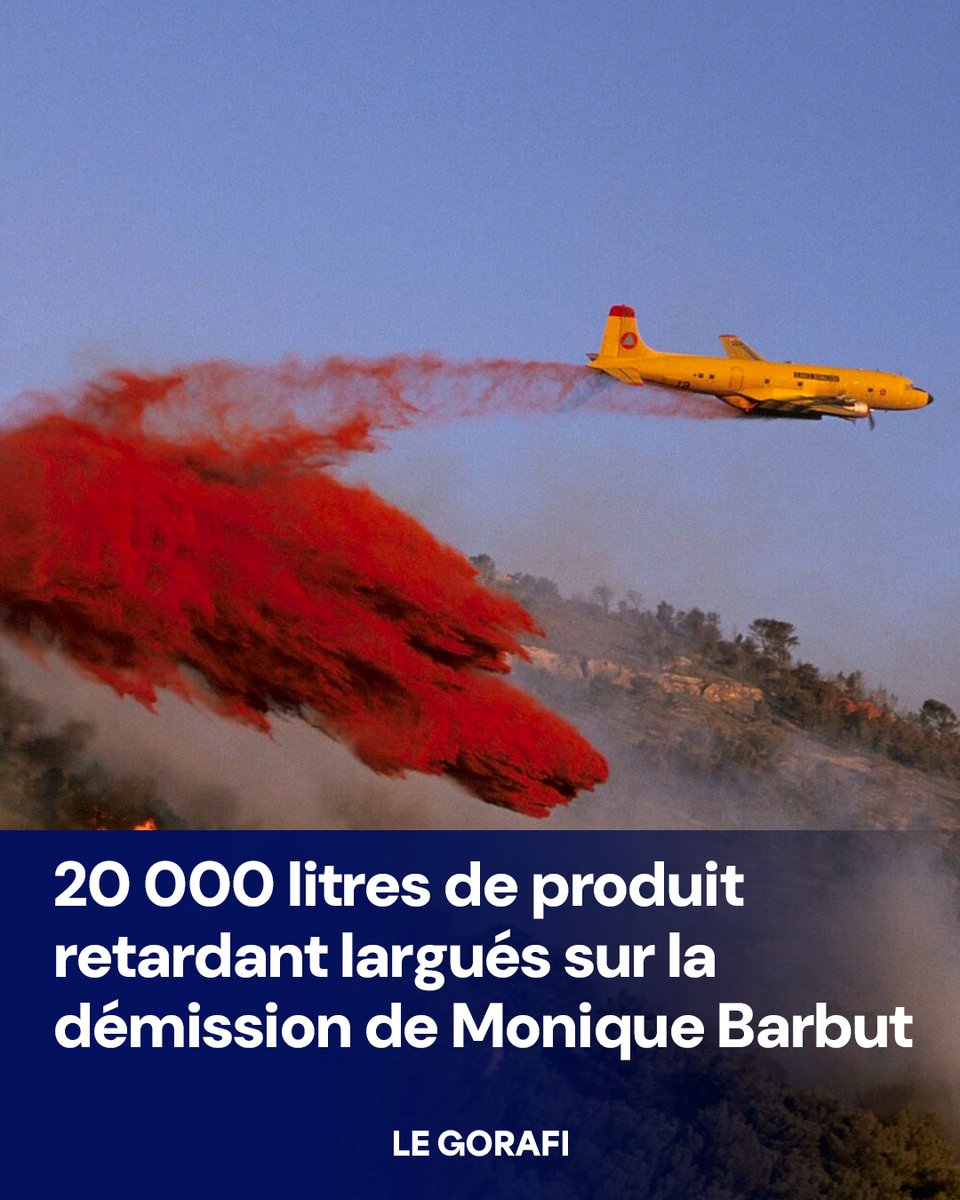 le_gorafi's tweet photo. 20 000 litres de produit retardant largués sur la démission de Monique Barbut https://t.co/snYA6ftOAF