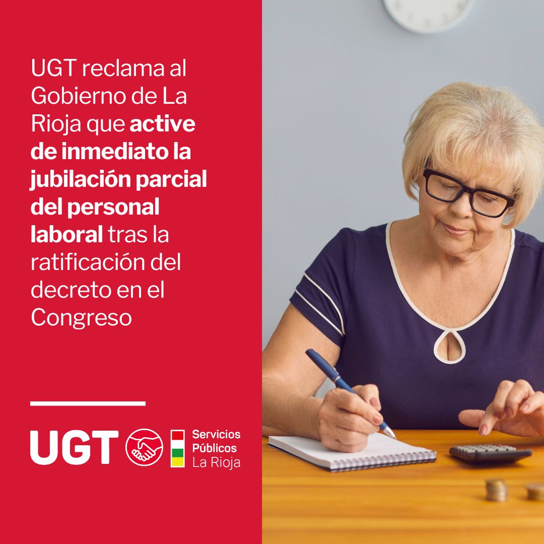 UGTSPRioja's tweet photo. 🔴 UGT reclama al Gobierno de La Rioja que active de inmediato la jubilación parcial del personal laboral tras la ratificación del decreto en el Congreso.

🔎 UGT reitera su compromiso para extender este derecho al personal funcionario y estatutario.

https://t.co/UM2Df81IgS https://t.co/JLy1rEUNxQ