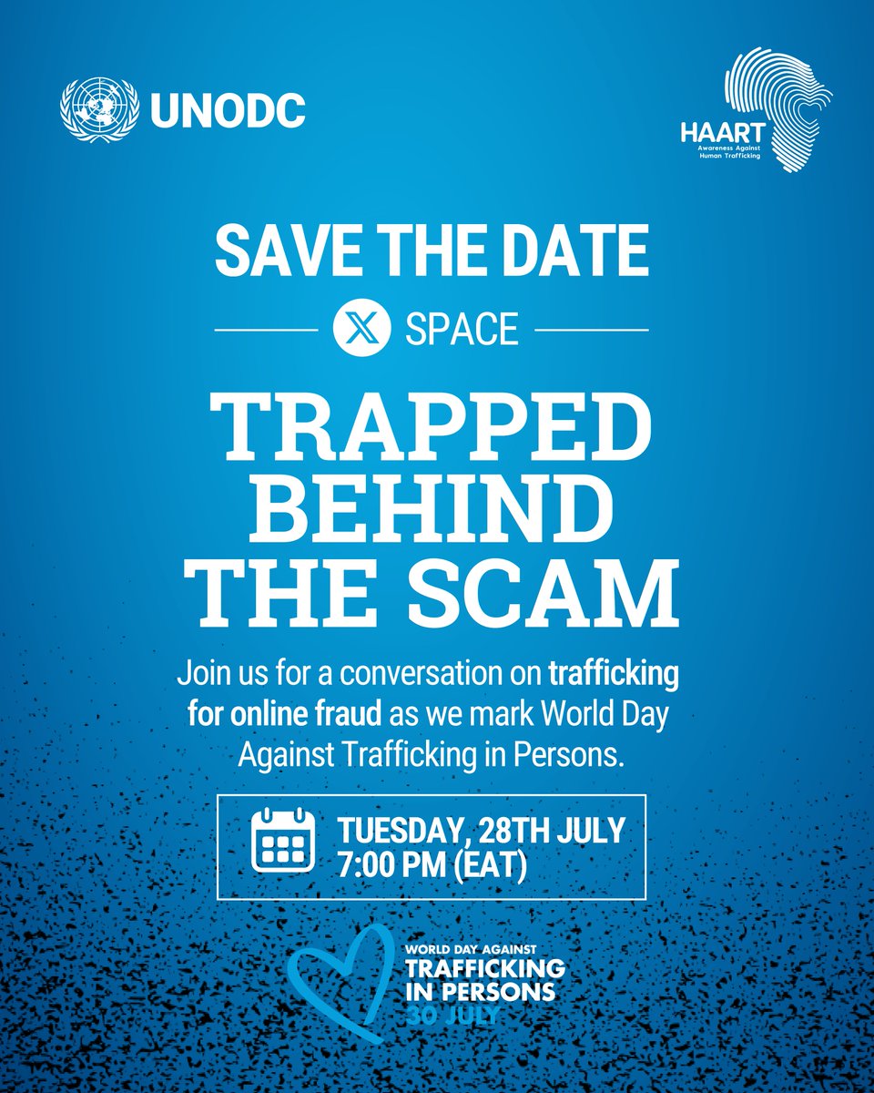 UNODCEastAfrica's tweet photo. Ahead of World Day Against Trafficking in Persons, @UNODCEastAfrica and @HAARTKenya invite you to a conversation on trafficking for online fraud and its impact.  Join us and our group of experts tomorrow, July 28 at 7pm EAT. #EndHumanTrafficking https://t.co/78YledNXRA