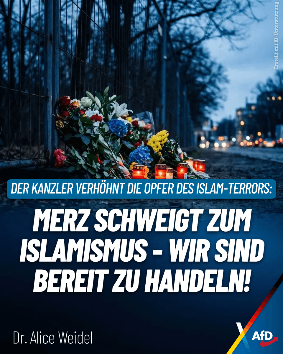 Alice_Weidel's tweet photo. Der Kanzler verhöhnt die Opfer des Islam-Terrors. Er setzt „schlechte Witze“ mit mörderischer Gewalt gleich. Statt den Kampf gegen Terror und Migrantengewalt aufzunehmen, feiert er Dinnerparties. Merz schweigt zum Islamismus – wir sind bereit zu handeln! 
https://t.co/5OvuqdQSGG https://t.co/vJ8DYAOXhu