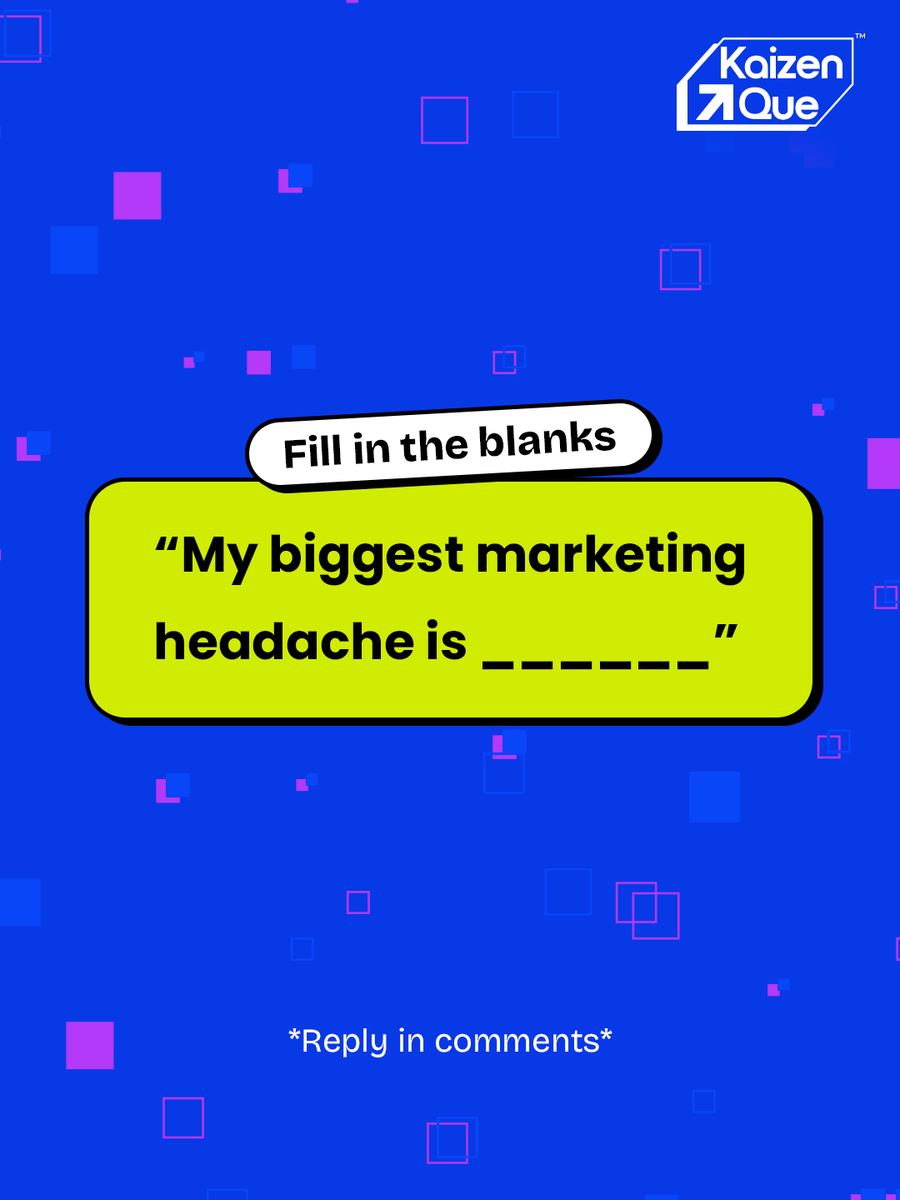 Kaizenque's tweet photo. Every marketer has that one problem that never seems to go away.

Bad leads? Low reach? Endless revisions? Or the timeless, "Can we make it go viral?"

Drop your biggest marketing headache in the comments. Let's vent, swap stories, and maybe even find a solution together. https://t.co/OScwAEBJBv