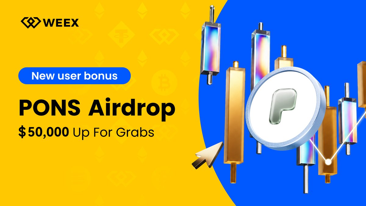 WEEX_Official's tweet photo. 🎁 $PONS airdrop: Share 50,000 USDT!Enjoy 0-fee trading and unlock multiple rewards!

📅 07/27/2026 16:00:00 - 08/03/2026 16:00:00 (UTC+8)

👉 Join:https://t.co/QRyaelD23G
👀 Follow: @WEEX_Official
❤️ RT + LIKE

#Airdrop https://t.co/J2jmU0vLlV