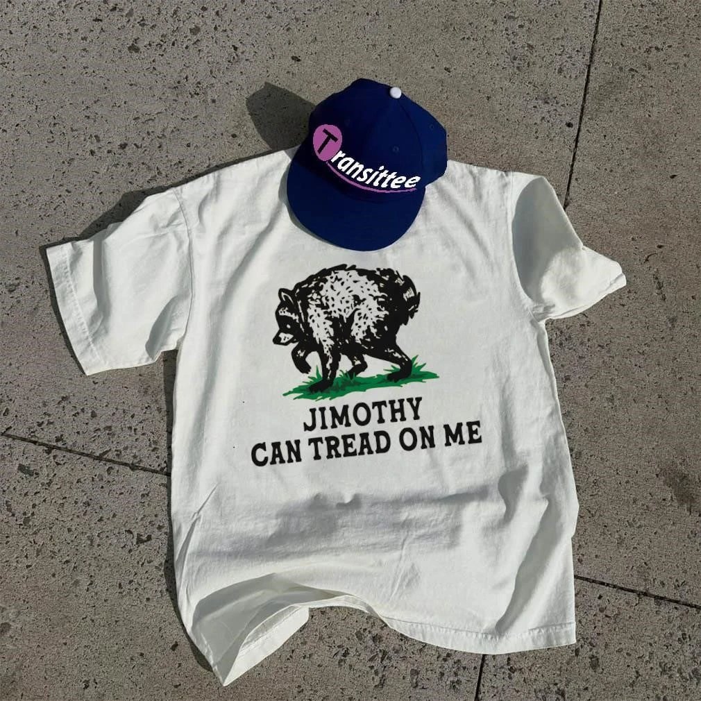transitteestore's tweet photo. Jimothy Can Tread On Me Shirt
Funny, fearless, and full of Jimothy attitude. Perfect for meme lovers.
 Order Now: https://t.co/WyuCHJQOwa
#Jimothy #FunnyShirt #Raccoon #Meme #TransitTee https://t.co/2OTWD9ANXb