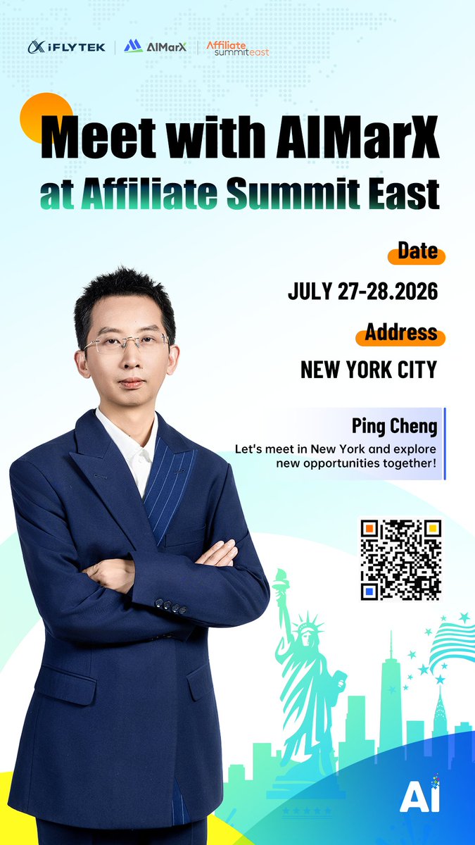 iFLYAIMarX's tweet photo. 🗽AIMarX is heading to #ASE26 in NYC!
Meet our Affiliate Marketing team on July 27–28 to explore new partnerships and growth opportunities.
📲Scan the QR code on the poster to schedule a meeting with us.
See you in New York! 🤝
#AffiliateMarketing #AIMarX #iFLYTEK https://t.co/6JU8SBO87F