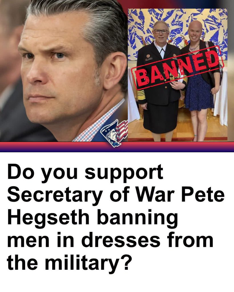 Luna_Jones79's tweet photo. Do you support Secretary of War Pete Hegseth banning men in dresses from the military? https://t.co/HVD5WyQETD