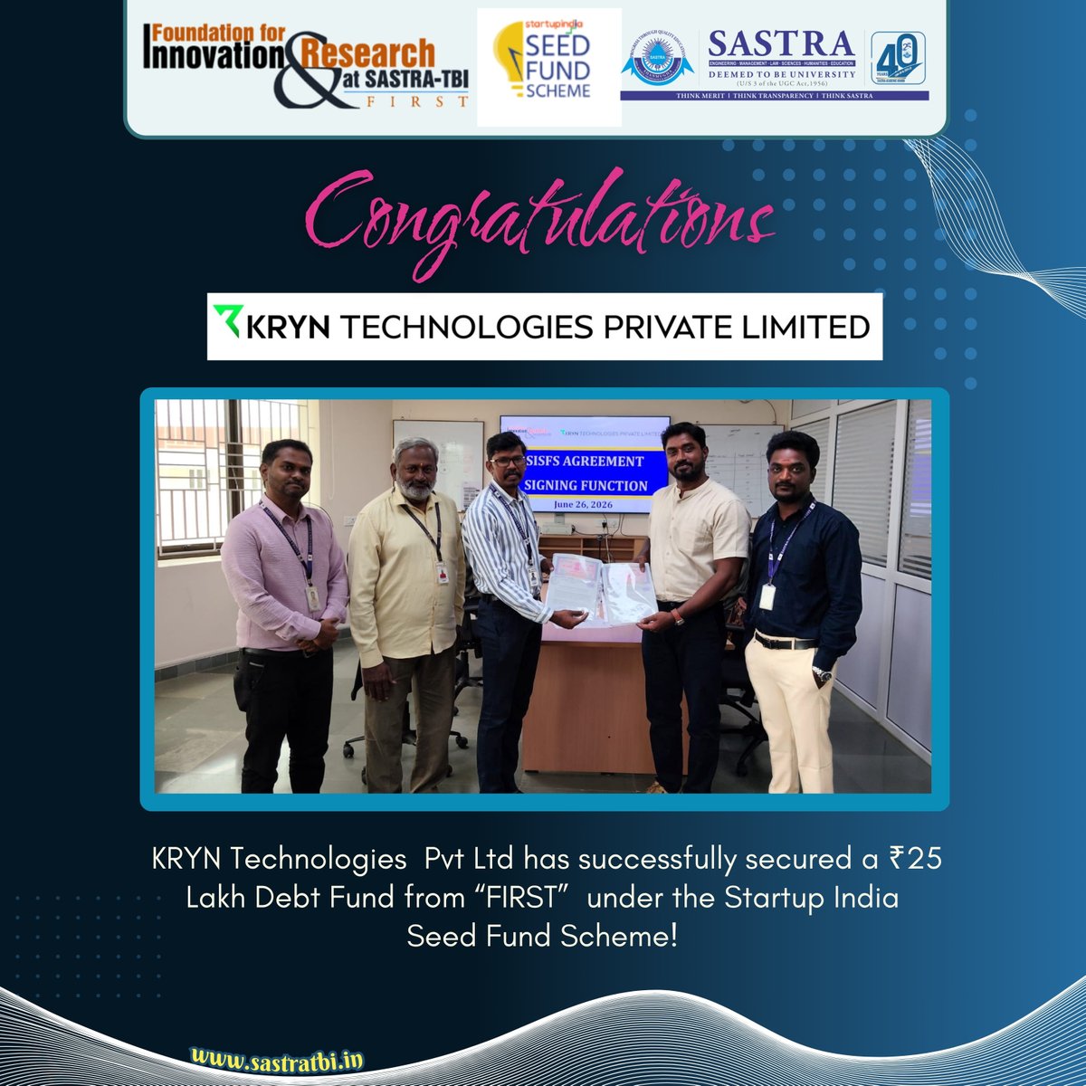 Sastratbi's tweet photo. 🚀 Funding Milestone!

Congratulations to KRYN Technologies Pvt. Ltd. on securing ₹25 Lakhs in Debt Funding from FIRST Incubation Centre, SASTRA Deemed University under the Startup India Seed Fund Scheme (SISFS).

Wishing the team continued success as they innovate and grow! 🎉 https://t.co/MgudYPIjHb