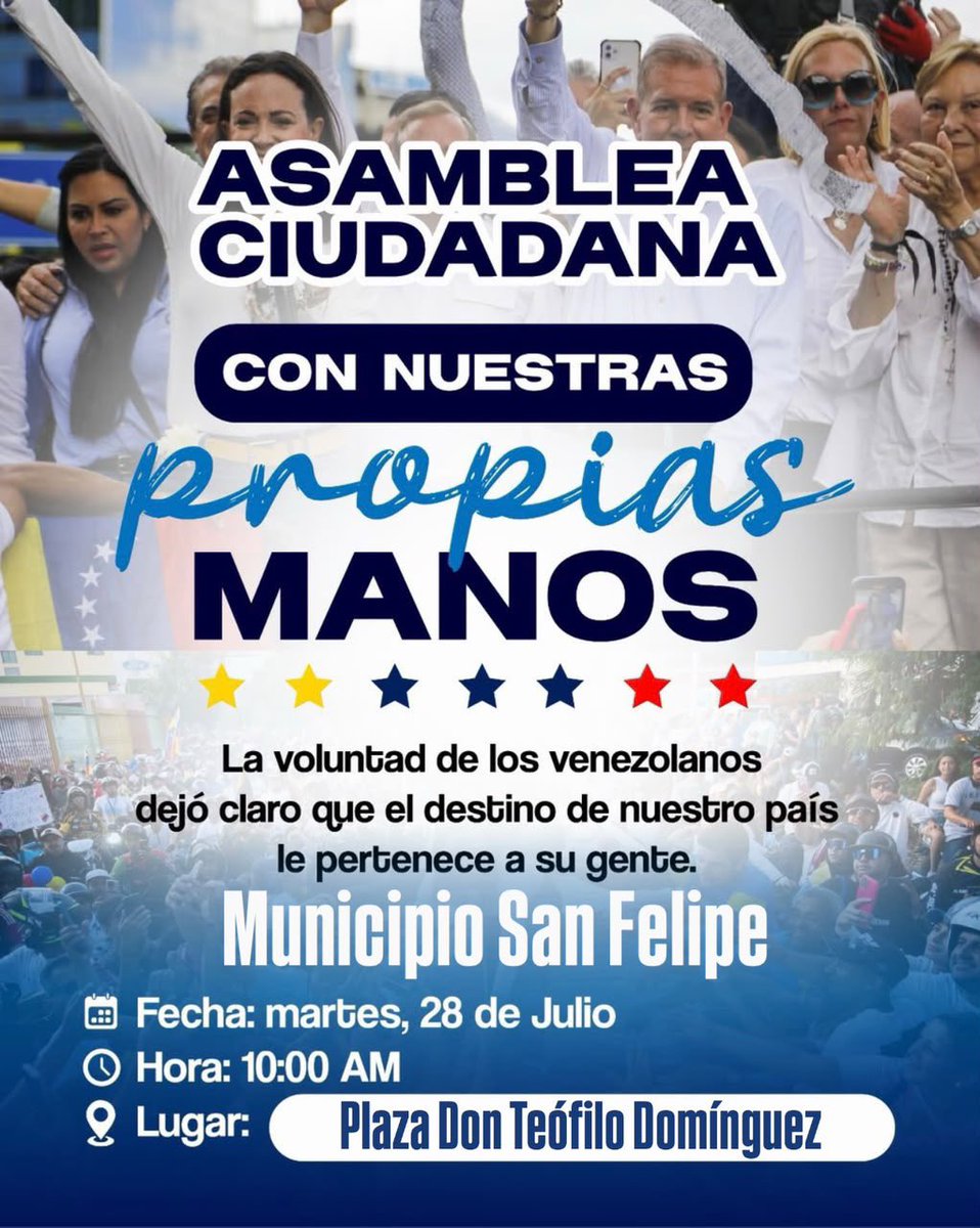Vente_Yaracuy's tweet photo. ¡Con Nuestras Propias Manos! 🇻🇪

La libertad se defiende con organización, presencia y liderazgo en la calle. Este 28 de julio, desde Vente Venezuela reafirmamos que el destino de nuestro país le pertenece a su gente.

Convocamos a sumarse a las Asambleas Simultáneas: https://t.co/zgJDIzJ6HK