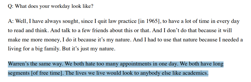 gregoryblotnick's tweet photo. on daily routine/schedule...Munger

"I have always sought, since I quit law practice [in 1965], to have a lot of time in every day to read and think. And talk to a few friends about this or that."

"Warren’s the same way. We both hate too many appointments in one day. We both have long segments [of free time]. The lives we live would look to anybody else like academics."

https://t.co/CjGII7dTtC