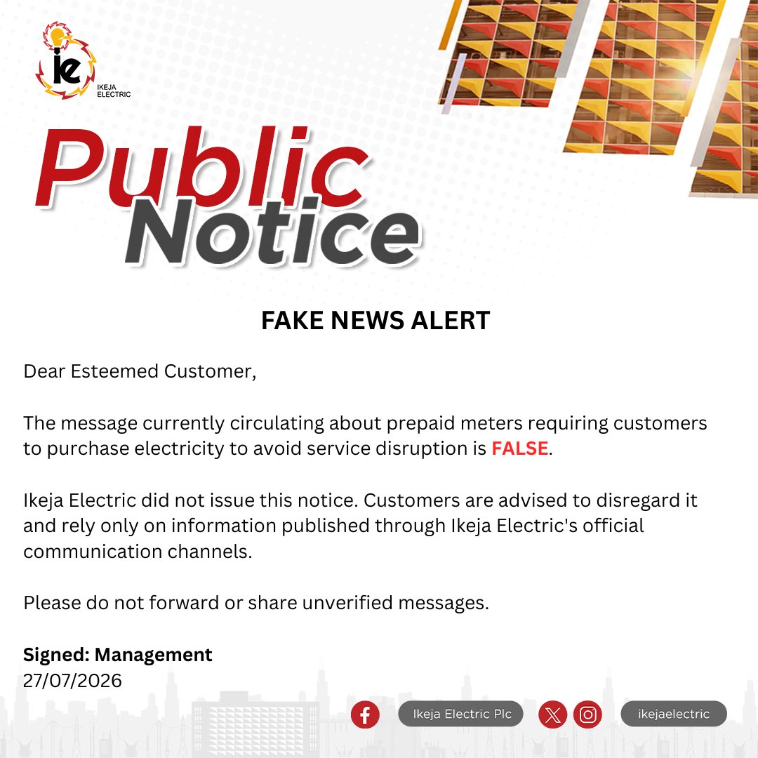 IkejaElectric's tweet photo. FAKE NEWS ALERT!

We've noticed a false message circulating about prepaid meters and electricity purchases.

Please be informed that Ikeja Electric did not issue this notice.

We urge all customers to ignore and avoid sharing unverified messages. Before believing or forwarding any information, always confirm it through our official communication channels.

#StopMisinformation
#BringingEnergyToLifeResponsibly