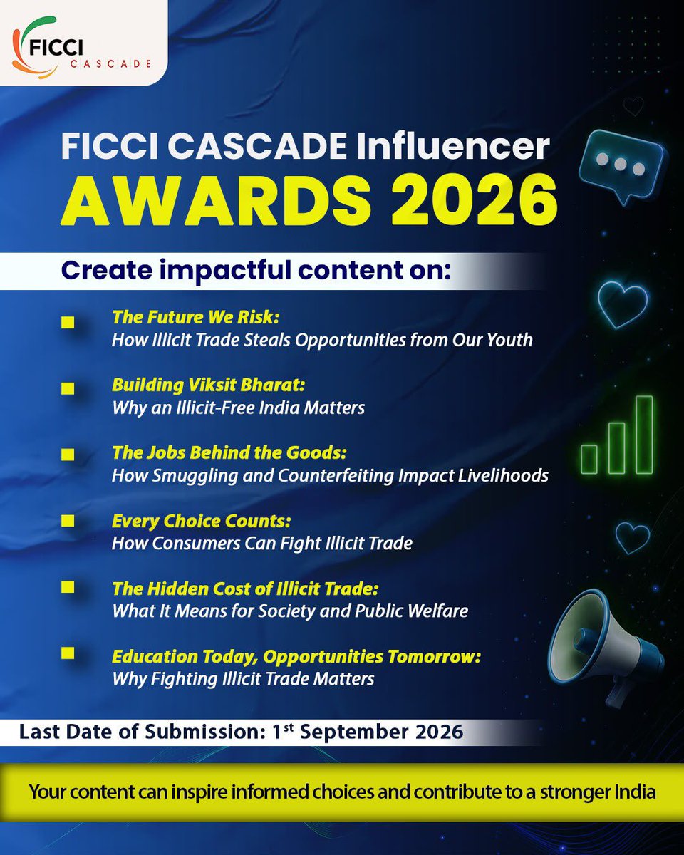Cascadeglobal's tweet photo. Influencers for Change: Championing an Illicit-Free India

Your voice has the power to shape opinions, inspire action and drive meaningful change. Create impactful, fact based content that raises awareness about the dangers of smuggling and counterfeiting, encourages responsible consumer choices and contributes to building an illicit free India.

Be the change. Create with purpose. Lead the conversation.

#FICCICASCADE
#IllicitFreeIndia #MASCRADE2026 #InfluencerAwards2026
