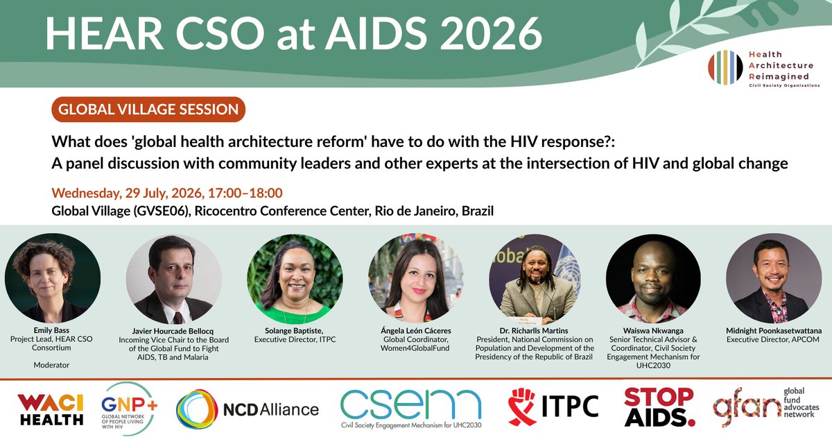 ncdalliance's tweet photo. 🛩️ In Rio for #AIDS2026?

Join an expert session organised by HEAR CSO to explore civil society's priorities for the global health architecture and the HIV response.

🗓️ Wednesday, 29 July
⏰ 17:00 (local time)
📍 Global Village (GVSE06), Riocentro Conference Centre, Rio de Janeiro, Brazil

@WACIHealth @ITPCglobal @GFAN_Africa @GFANAP @gnpplus @STOPAIDS @CSOs4UHC @UHC2030