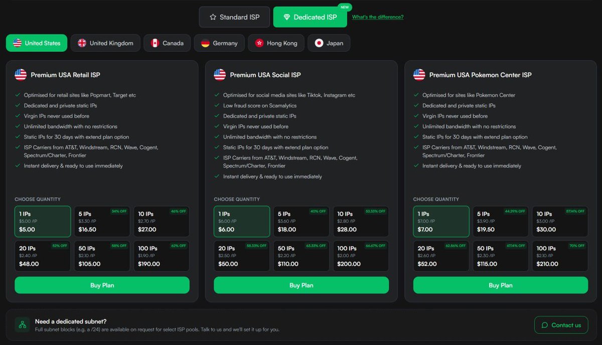 CatProxies's tweet photo. 💎 New: Dedicated ISP Proxies on CatProxies

Private, virgin static IPs. Low IPQS fraud scores. Full subnets on request. Optimized for pokemon center, retail, social etc

📍 US / UK / CA / DE / HK / JP / ES / PL / FR / IT
💸 Lower prices on all Standard ISP Plans https://t.co/mGAhtL5bUM
