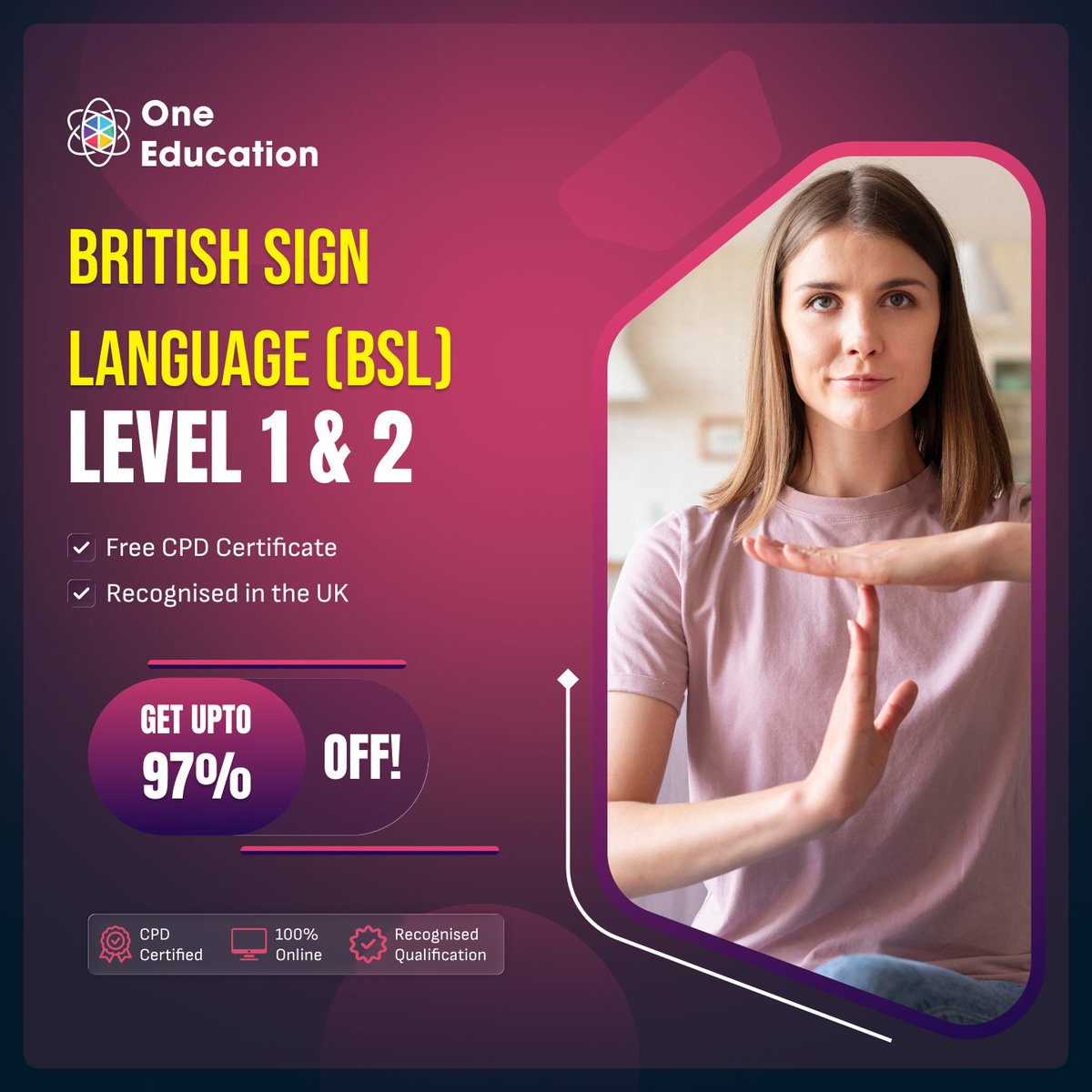 OneEducationUK's tweet photo. 🤟 Learn British Sign Language with our BSL Level 1 &amp; 2 course.

🎓 FREE CPD Certificate
🇬🇧 UK Recognised
☀️ Save up to 97% OFF
🎟️ Use code: SUMMER

👉 https://t.co/gCxFO2wVIU
#BSL #BritishSignLanguage #LearnBSL #OnlineLearning #SummerSale https://t.co/7piFVxepoU