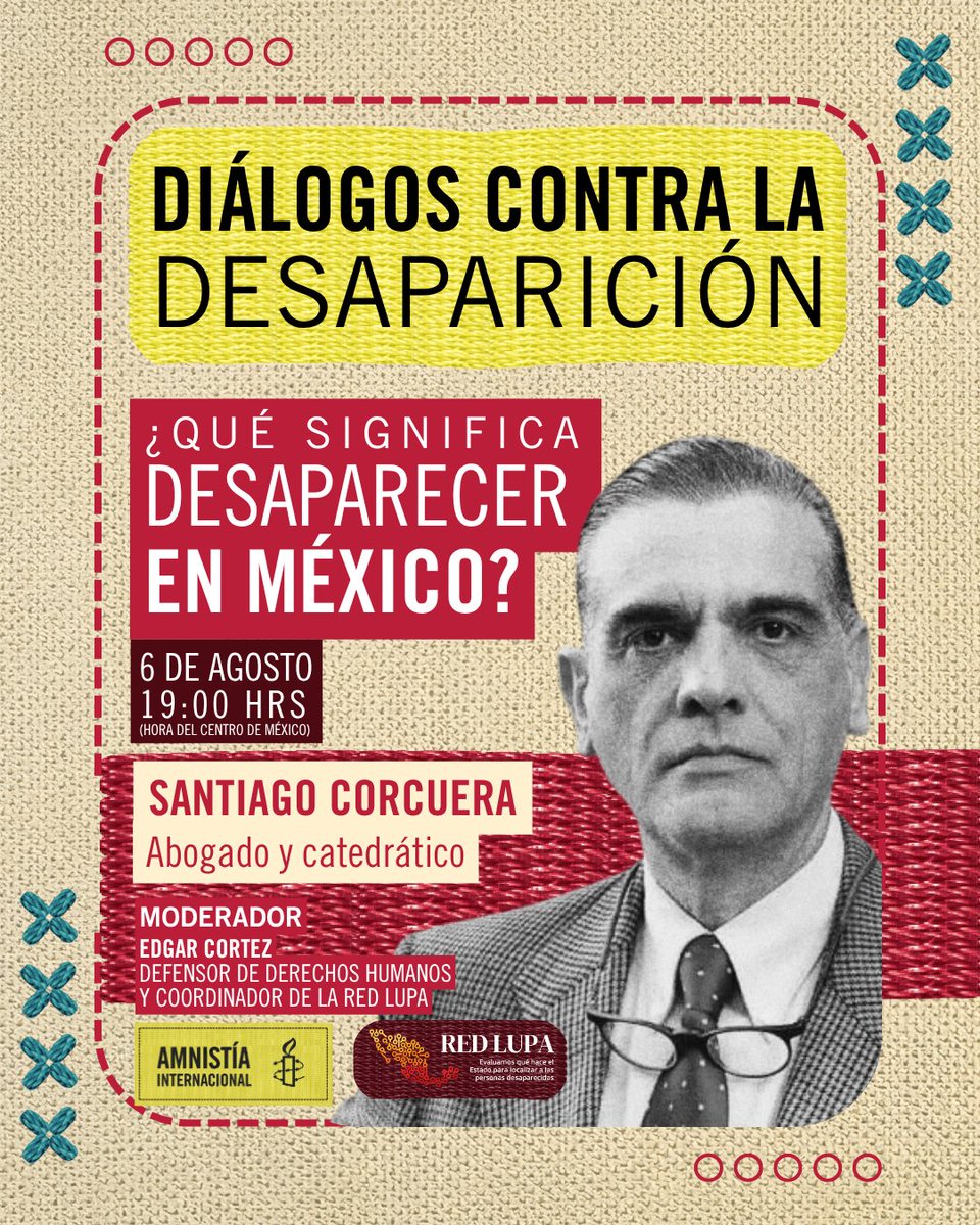 amnistiamexico's tweet photo. Amnistía Internacional México y Red Lupa sumamos esfuerzos para presentar Diálogos contra la Desaparición, un espacio para escuchar, aprender y conversar junto a mujeres, familiares y colectivas buscadoras, personas especialistas y defensoras de derechos humanos sobre los temas que atraviesan la crisis de desaparición en nuestro país.

¿Qué significa desaparecer en México?
🗓️ 6 de agosto
🕖 19:00 h (hora del Centro de México)
💻 Vía zoom

Súmate a esta conversación. Comprender la crisis de desaparición también es una forma de acompañar la búsqueda de verdad y justicia.

Regístrate: https://t.co/7ieCiQdIFl