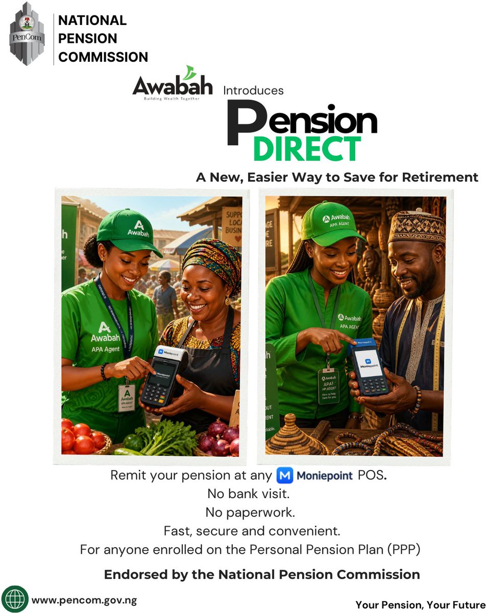 PenComNig's tweet photo. Your retirement savings just got easier!

No bank visits. No paperwork. Just walk into any participating Moniepoint agent nationwide and start saving for your future through Pension Direct.

Whether you're a trader, artisan, freelancer, transport worker, or small business owner, securing your future is now as easy as making a daily transaction.

Start today. You will be glad that you did.

#PensionDirect #PersonalPensionPlan #SaveForRetirement #YourPensionYourFuture #PenCom