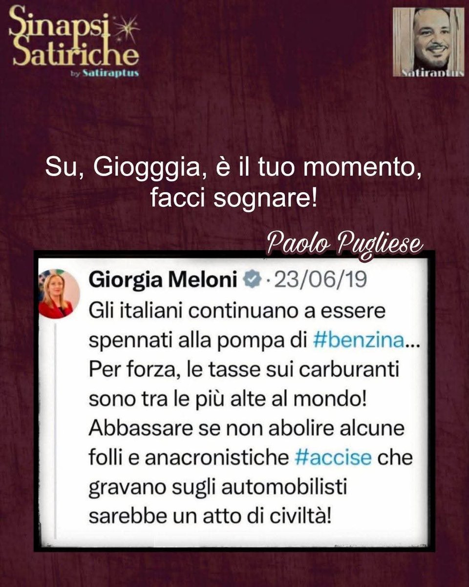 Satiraptus's tweet photo. #Meloni #accise #benzina

#paolopugliese https://t.co/Ge5IIEMZls