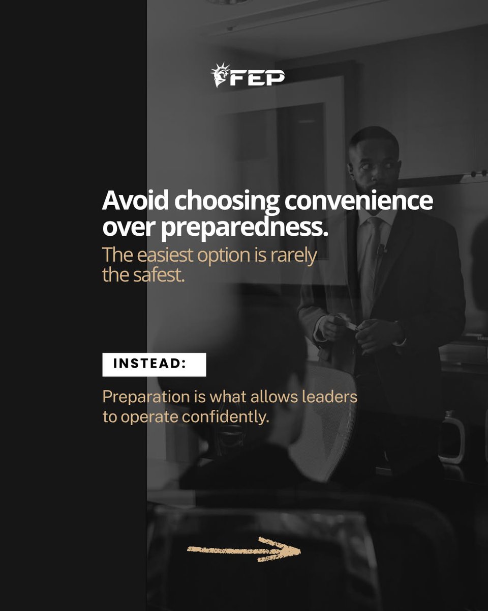 FEPNYC's tweet photo. 6. Don't choose convenience over preparedness.

The easiest option is rarely the safest.

Instead: Preparation gives leaders the confidence to focus on what matters most. https://t.co/bfL39PimFO