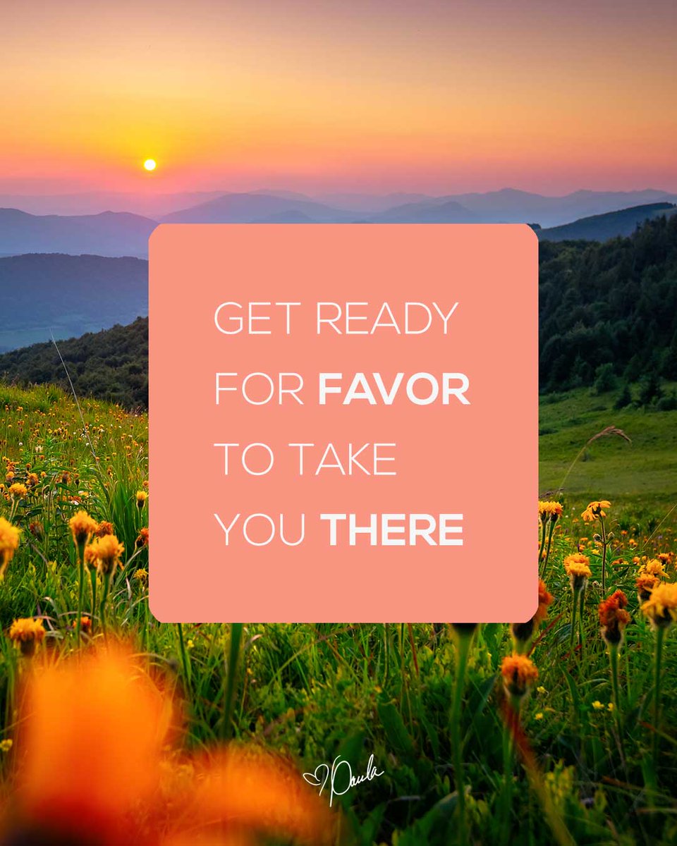 Paula_White's tweet photo. Get ready for favor to take you where you can't take yourself... God is opening up doors and has shifted your season. When one door shuts believe that God has a better one for you! GET READY FOR FAVOR TO TAKE YOU THERE 🙏 https://t.co/Fm5rrYbVu0 https://t.co/NsjFSMOybs