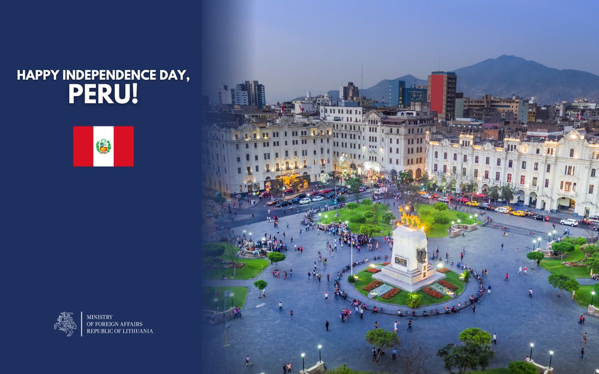 LithuaniaMFA's tweet photo. ¡Felices Fiestas Patrias, #Perú! As you celebrate 205 years of independence and welcome a new president, we send our warmest wishes to the people of Peru for peace and prosperity. We look forward to further strengthening the friendship between our countries. https://t.co/azYRNjQxRD