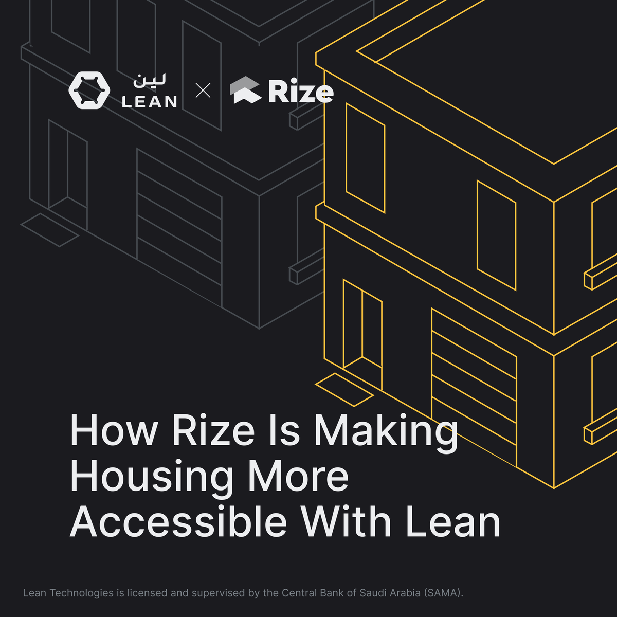 LeanTechHQ's tweet photo. Rize &amp; Lean partner to make housing more accessible in KSA 🇸🇦

By integrating Lean's Open Banking data into its underwriting process, Rize can make more informed affordability decisions &amp; approve more qualified applicants. 

Read the case study: https://t.co/mFnzgyq383 https://t.co/0kwjX5gvwO