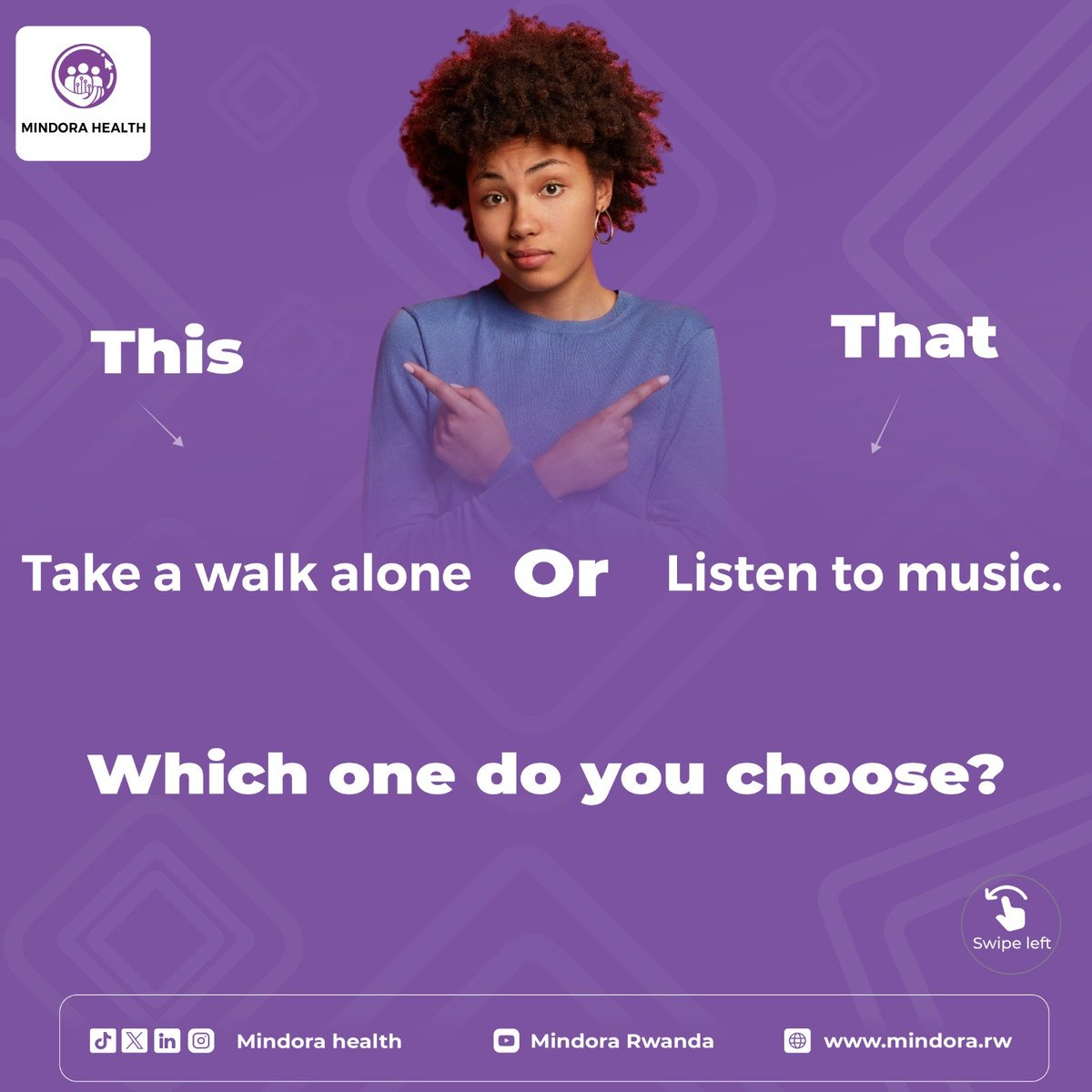 MindoraRW's tweet photo. This or That? Mental Health Edition 💜

Talk to a friend OR write in a journal?
Take a walk OR listen to music?
Rest OR stay busy to cope?

Drop your answers below 👇

@WHO @RBCRwanda @RulindaIII @iratheo5 @unicefrw
#MindoraHealth #ThisOrThat https://t.co/VTB3nwHJlV