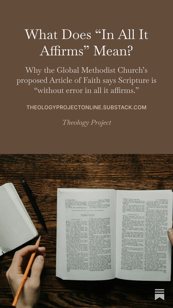 mporeilly's tweet photo. One of the recurring questions leading up to the Global Methodist Church General Conference concerns the proposed Article of Faith on Scripture.

Why doesn’t it simply say that Scripture is “without error”? Why add the words “in all it affirms”?

Those words are doing important theological work.

I explain in this brand new article.

Whether you’re following the GMC discussions or are simply interested in the doctrine of Scripture, here's a framework for thinking about the issue.

Read here: https://t.co/QCxYBPEvqH