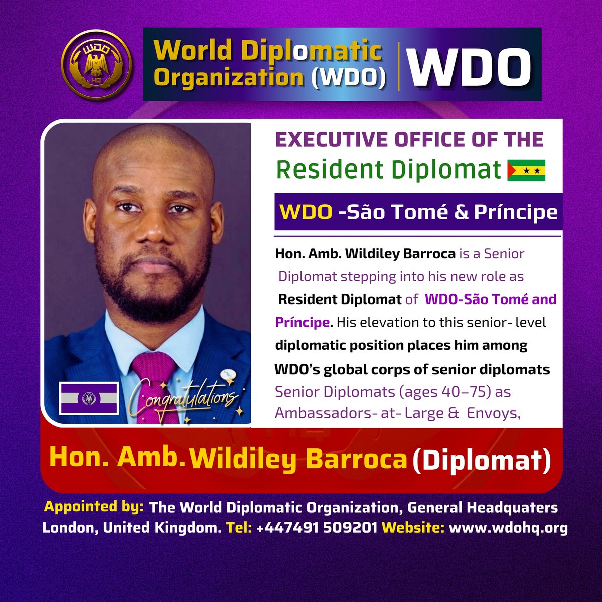 WildileyBarroca's tweet photo. Honored to be appointed Resident Diplomat of the World Diplomatic Organization (WDO) for the Democratic Republic of São Tomé and Príncipe.
I look forward to serving with integrity, strengthening international cooperation, promoting peace, and advancing sustainable development. https://t.co/hlU0ff43N4