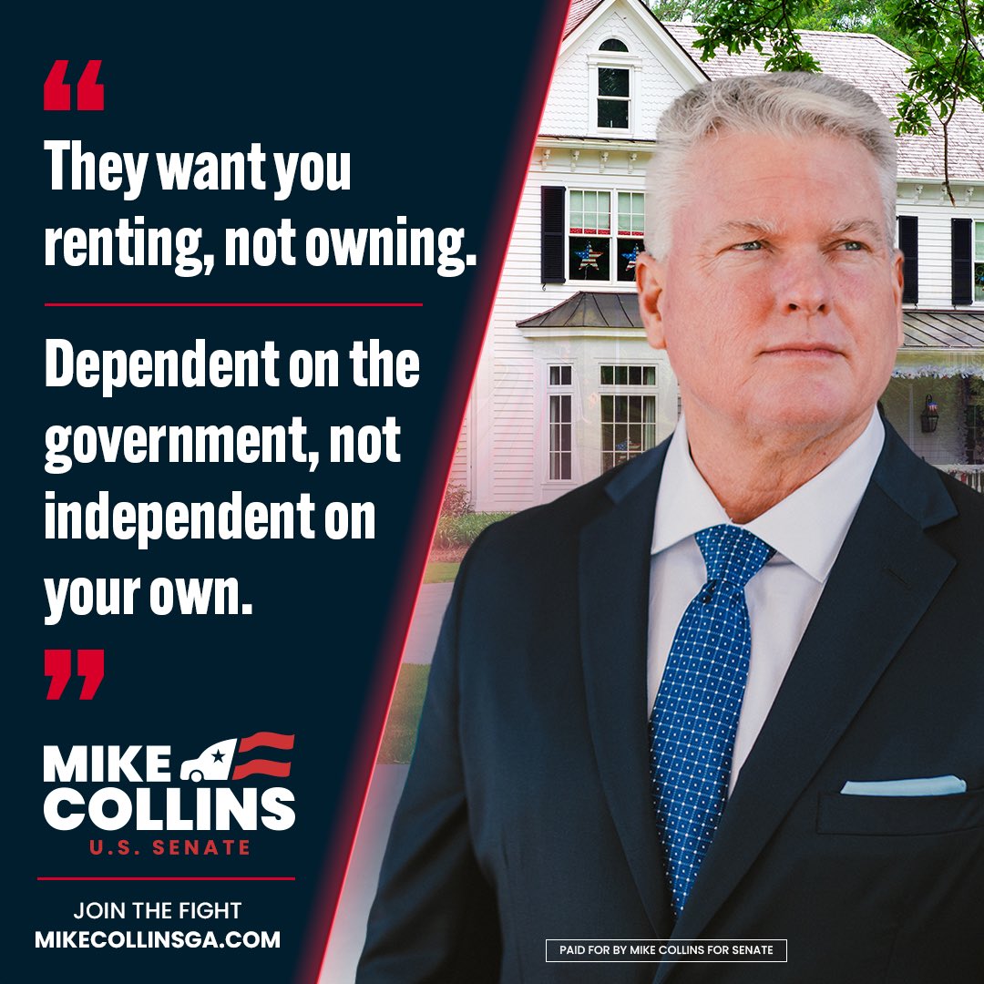 MikeCollinsGA's tweet photo. Jon Ossoff and the Socialist wing that has taken over the Democrat Party want government at the center of your life.

Dependent on the government, not independent on your own.

I still believe in the American Dream, and as your next U.S. Senator, I'll fight to protect it. https://t.co/BsAyrWP9ha