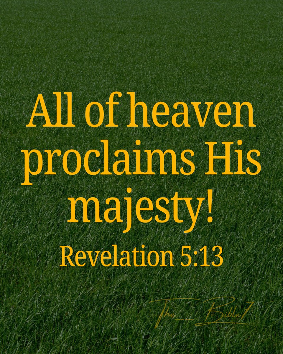 The__Bible7's tweet photo. Revelation 5:13 https://t.co/eNF4Mw4V4L