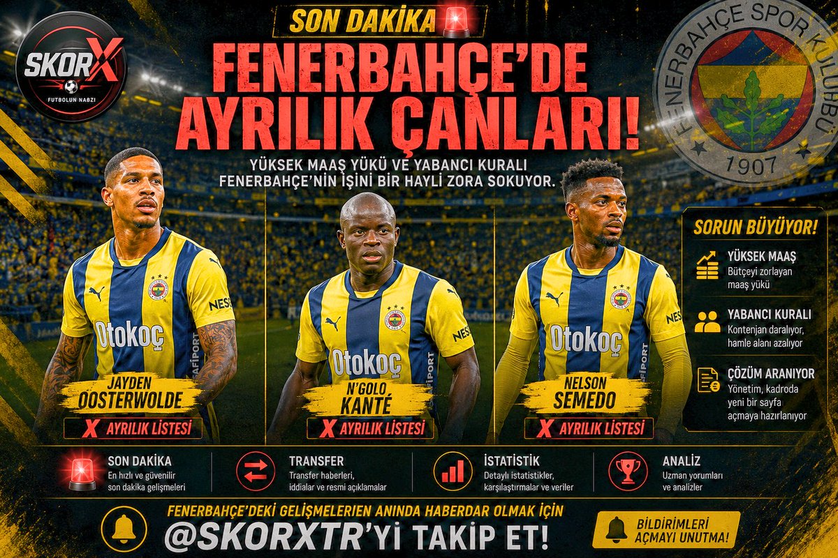 SkorXTR's tweet photo. 🚨 SON DAKİKA | Fenerbahçe’de ayrılık operasyonu başladı!

Sarı-lacivertli yönetim, yabancı oyuncu kuralı ve yüksek maaş yükü nedeniyle kadroda önemli bir revizyona hazırlanıyor.

📌 Jayden Oosterwolde
📌 N’Golo Kanté
📌 Nelson Semedo

#tranfer #fenerbahce https://t.co/TuzQLgz1Ks