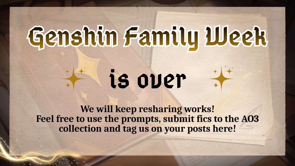 GshnFamilyEvent's tweet photo. #GenshinFamilyWeek2026 is now over! Thank you to those who participated or lurked in the shadows 🫶

Feel free to keep using the prompts and the AO3 collection and tag @GshnFamilyEvent even in the future, we will reshare every post! https://t.co/CSjoLtw0wn