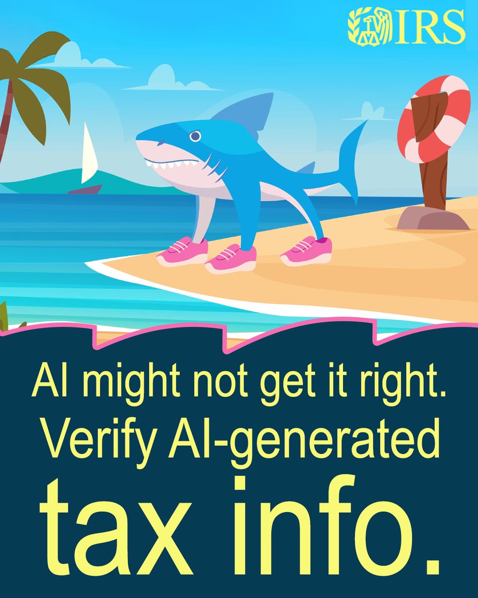IRStaxsecurity's tweet photo. Don't rely on AI-generated responses to complex tax questions and verify any calculations or information you get from artificial intelligence. The #IRS reminds you to watch for evolving threats that may get you into tax trouble: https://t.co/IrjIRnt2uU #SharkWeek https://t.co/Bgq997Nc0I