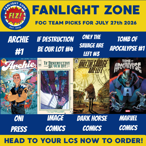 fanlightzone's tweet photo. IT'S FOC MONDAY! These are the @fanlightzone  picks you don't want to miss out on ordering ASAP! #comics @DCOfficial  @boomstudios  @IDWPublishing  @ImageComics  @OniPress  @DarkHorseComics  @zackkaps  @MarvelComicsHQ #sdcc #MARVEL https://t.co/GfWUqlZtRQ