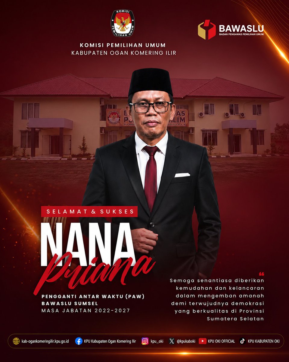 kpukaboki's tweet photo. #TemanPemilih, KPU Kabupaten Ogan Komering Ilir mengucapkan :

Selamat dan Sukses
Bapak Nana Priana
Sebagai Pengganti Antar Waktu (PAW) 
Bawaslu Provinsi Sumatera Selatan 
Masa Jabatan 2022 - 2027

(1/2) https://t.co/xiTUNIoEif