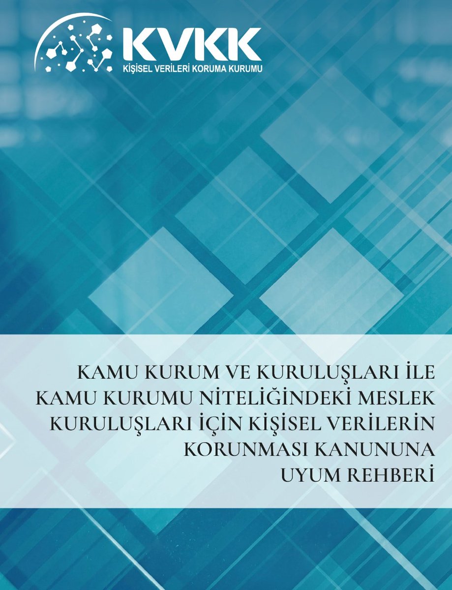 KVKKurumu's tweet photo. Kamu Kurum Ve Kuruluşları İle Kamu Kurumu Niteliğindeki Meslek Kuruluşları İçin Kişisel Verilerin Korunması Kanununa Uyum Rehberi

➡️https://t.co/1NeHSy01GX #KVKK https://t.co/EKqHkJQUZN